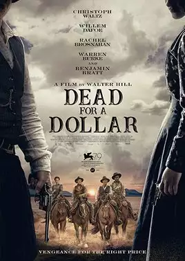 دانلود فیلم Dead for a Dollar 2022 ، فیلم مردن برای یک دلار