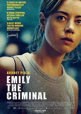 دانلود فیلم Emily the Criminal 2022 ، فیلم امیلی جنایتکار