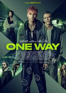 دانلود فیلم One Way 2022 ، فیلم یک طرفه