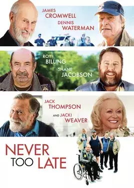 دانلود فیلم Never Too Late 2020 ،فیلم هیچوقت خیلی دیر نیست