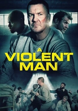 دانلود فیلم A Violent Man 2020 ،فیلم مردی خشن