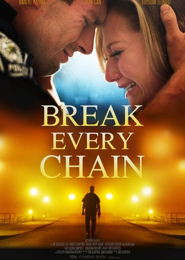 دانلود فیلم Break Every Chain 2021 ،فیلم از هر بندی رها شو