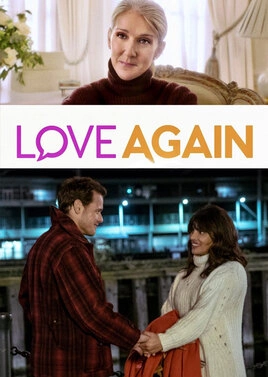 دانلود فیلم Love Again 2023 ،فیلم عشق دوباره