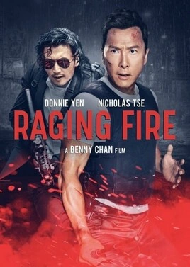 دانلود فیلم Raging Fire 2021 ، فیلم آتش خشم