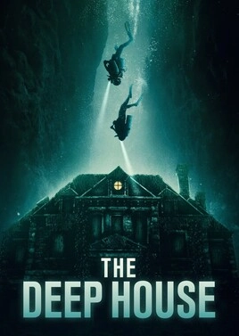 دانلود فیلم The Deep House 2021 ، فیلم خانه عمیق