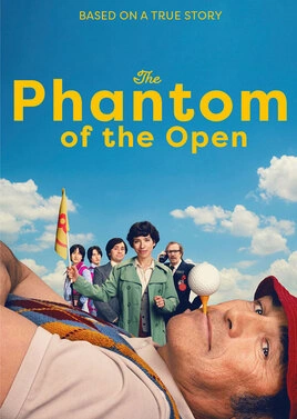 دانلود فیلم The Phantom of the Open 2021 ، فیلم The Phantom of the Open 2021 ،دانلود فیلم شبح مسابقات گلف اوپن