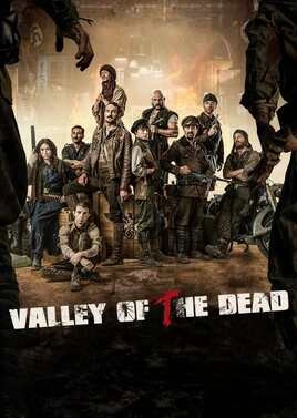 دانلود فیلم Valley of the Dead 2020 ، فیلم Valley of the Dead 2020 ، فیلم دره مردگان
