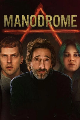 دانلود فیلم Manodrome 2023 ، دانلود فیلم مردستان