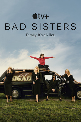دانلود سریال Bad Sisters 2022 ، دانلود سریال خواهران بد