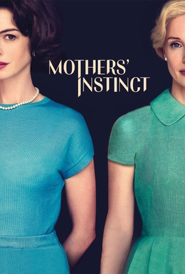 دانلود فیلم Mothers Instinct ، دانلود فیلم غریزه مادران