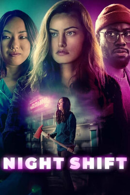دانلود فیلم Night Shift 2023 ، دانلود فیلم شیفت شب