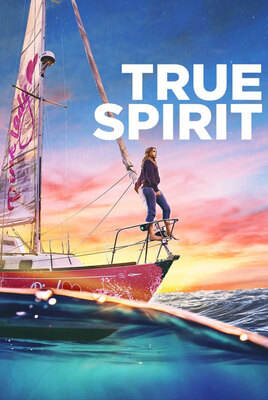 دانلود فیلم True Spirit 2023 ، دانلود فیلم شور حقیقی