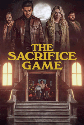 دانلود فیلم The Sacrifice Game 2023 ، دانلود فیلم بازی قربانی