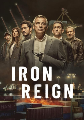 دانلود سریال Iron Reign 2024 ،دانلود سریال سلطنت آهنین