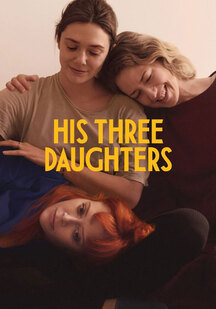 دانلود فیلم سه دختر او His Three Daughters 2023