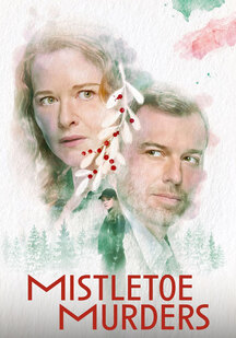 دانلود سریال قتل‌های میسلتو Mistletoe Murders 2024