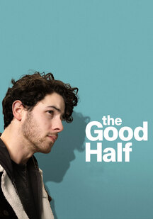 دانلود فیلم نیمه خوب The Good Half 2023