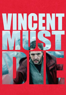 دانلود فیلم وینسنت باید بمیرد Vincent Must Die 2023