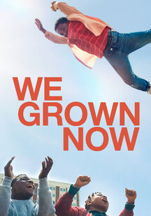 دانلود فیلم ما اکنون رشد کردیم We Grown Now 2023