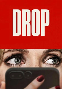 دانلود فیلم دراپ Drop 2025
